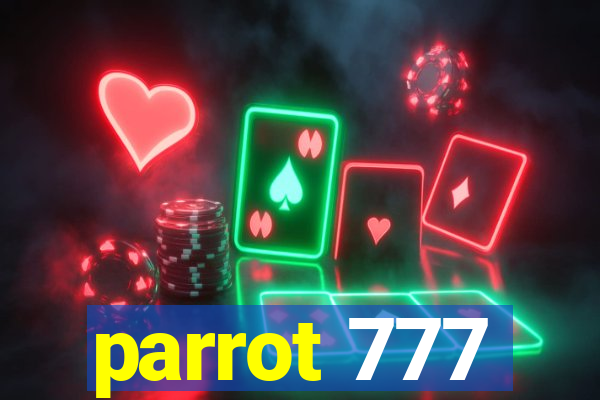 parrot 777